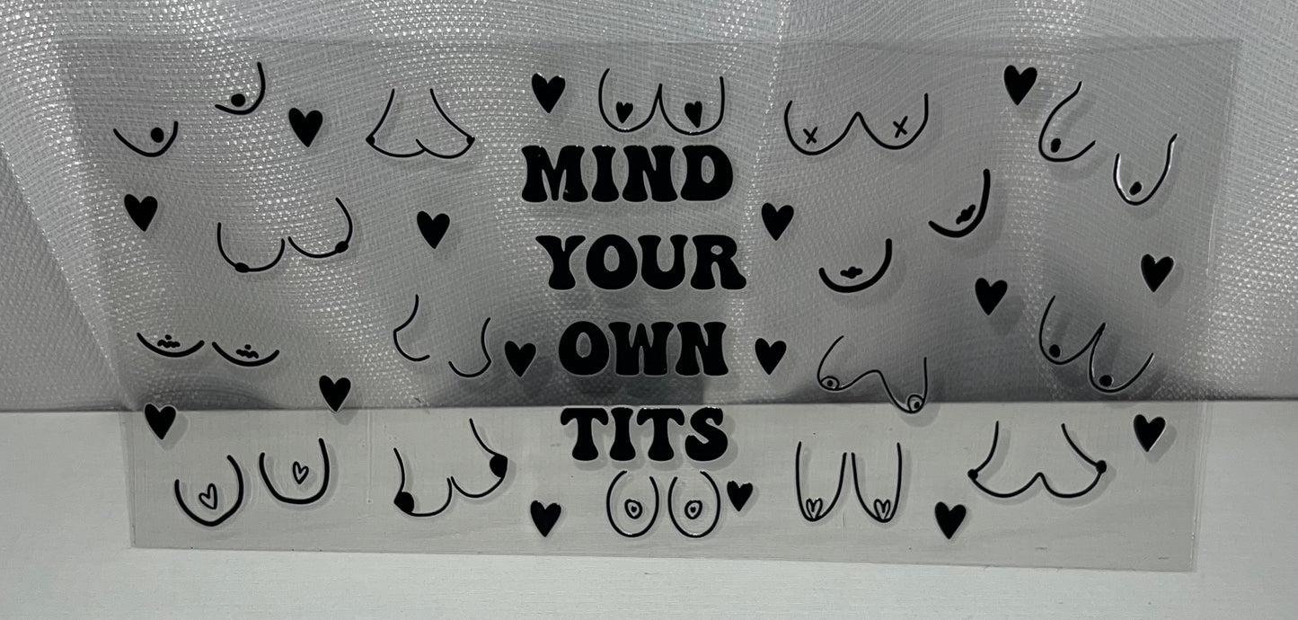 Mind your own tits