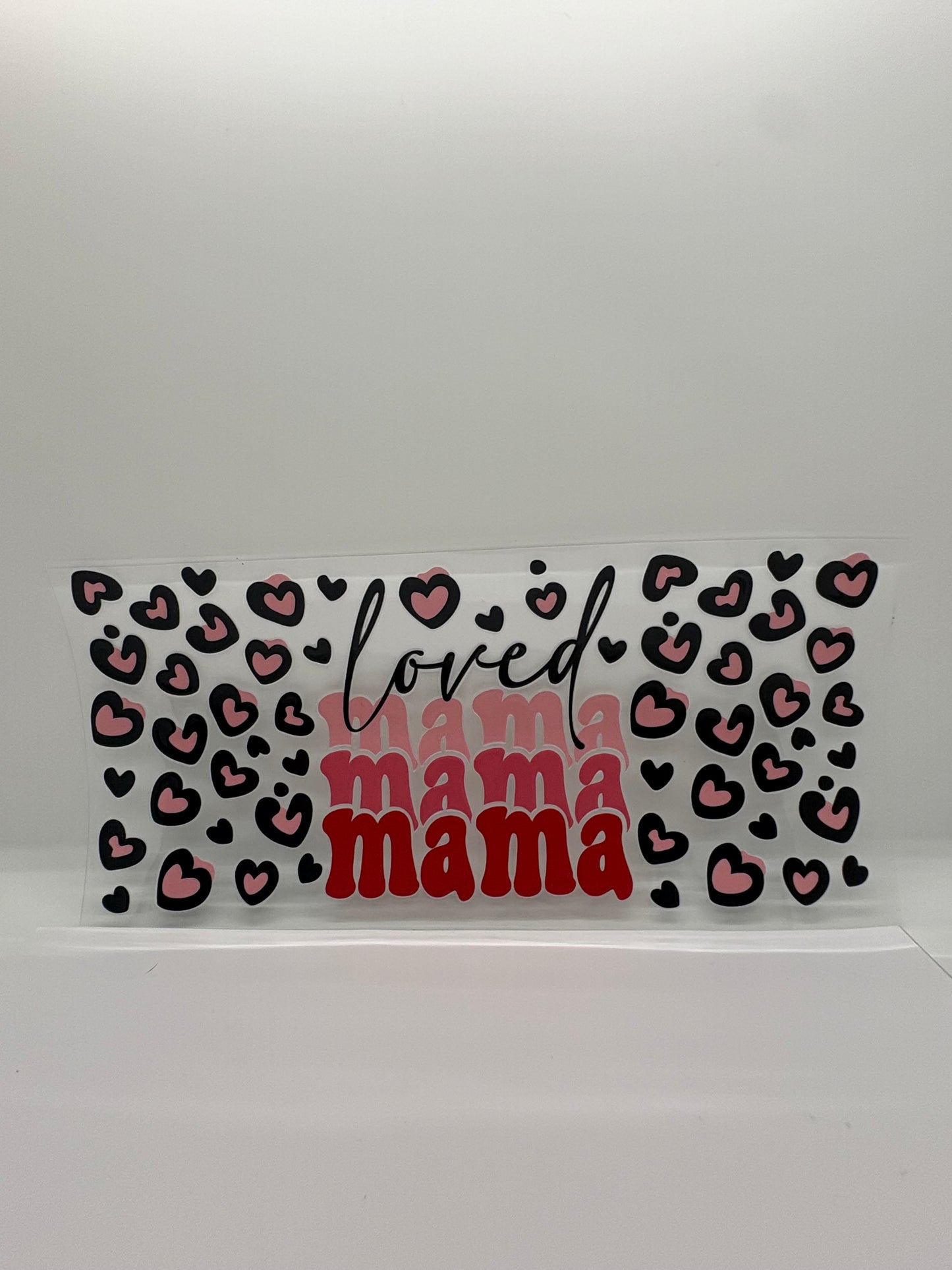 Loved mama