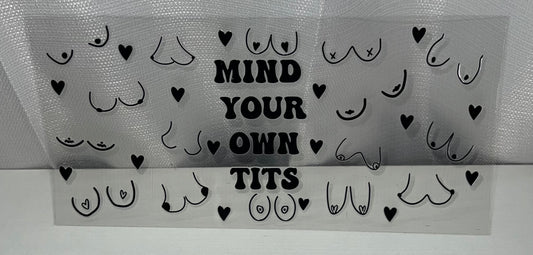Mind your own tits