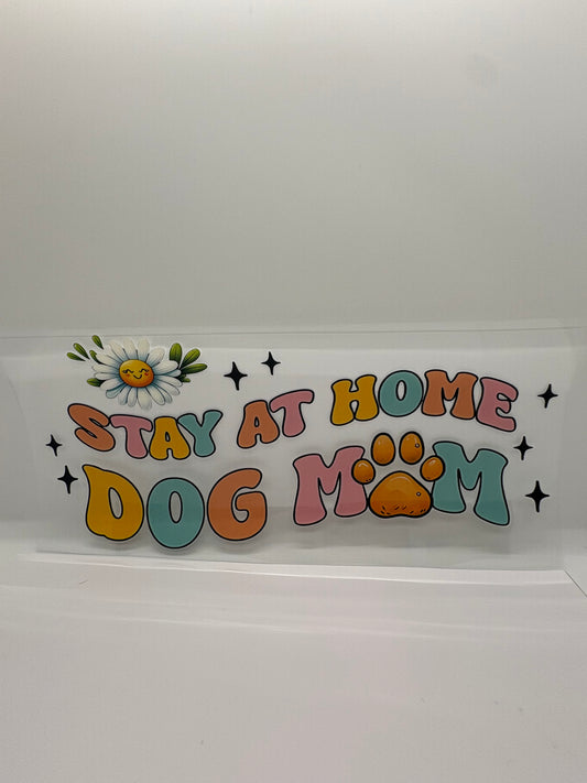 stay at home dog mom